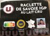 Raclette de savoie IGP au lait cru - Prodotto