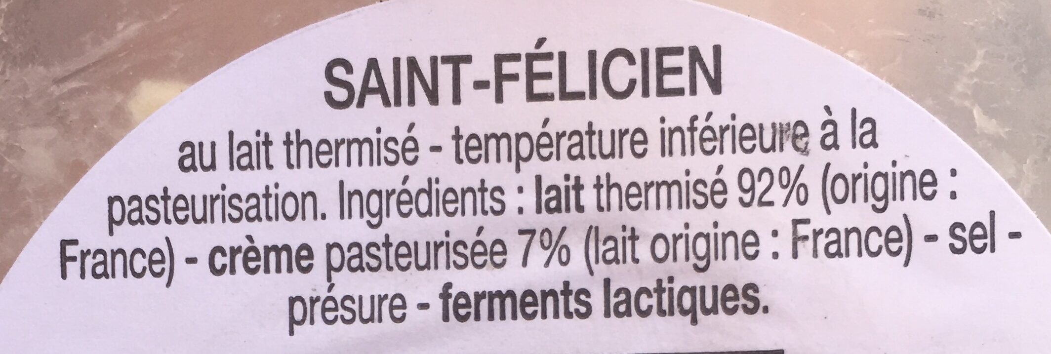 Saint-Félicien - Ingrédients