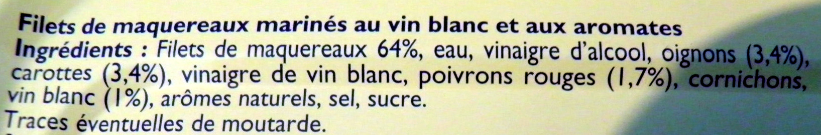 Filets de maquereaux (marinés au Vin Blanc et aux Aromates) - Ingrédients