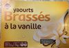 Yaourts Brassés vanille - Product