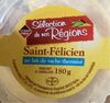 Saint Félicien - Produit