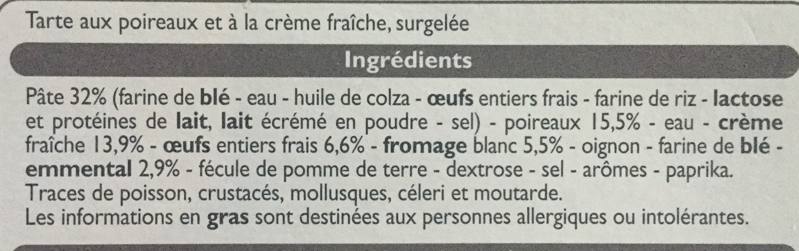 Tarte poireaux crème fraîche - Ingrediënten - fr