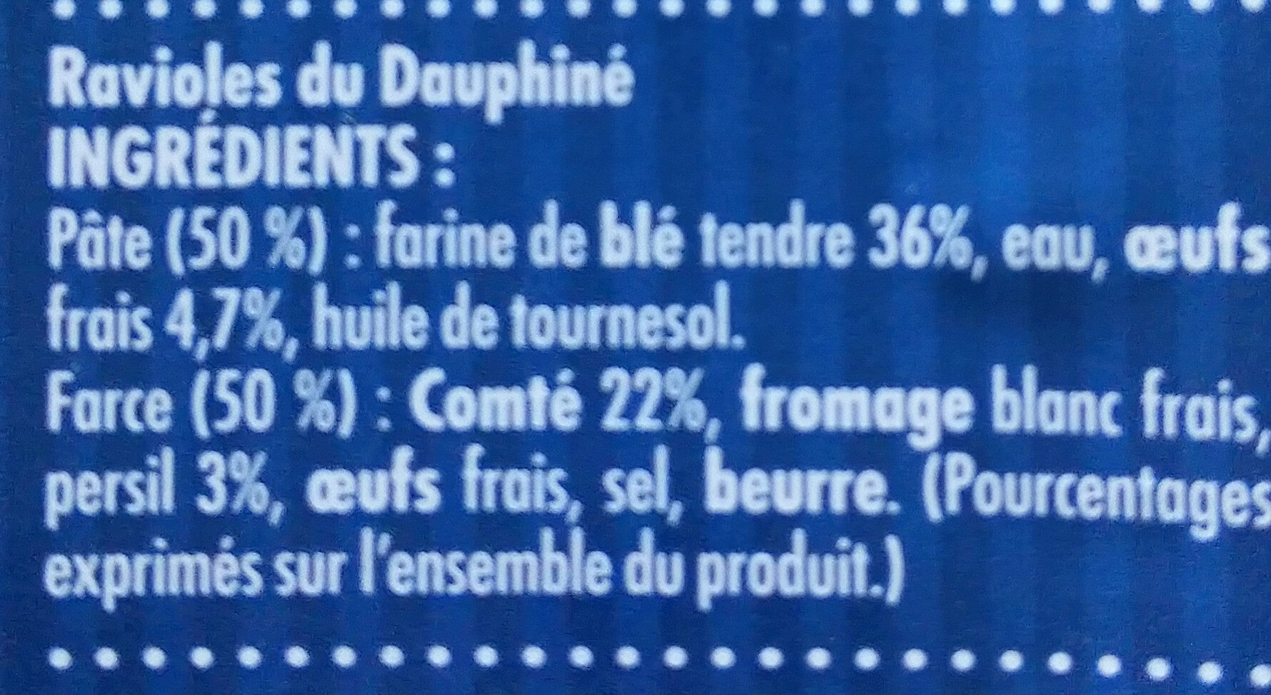 Ravioles du Dauphiné LABEL ROUGE IGP Lot de - Ingrédients