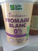 Fromage blanc 0% MG - Produit