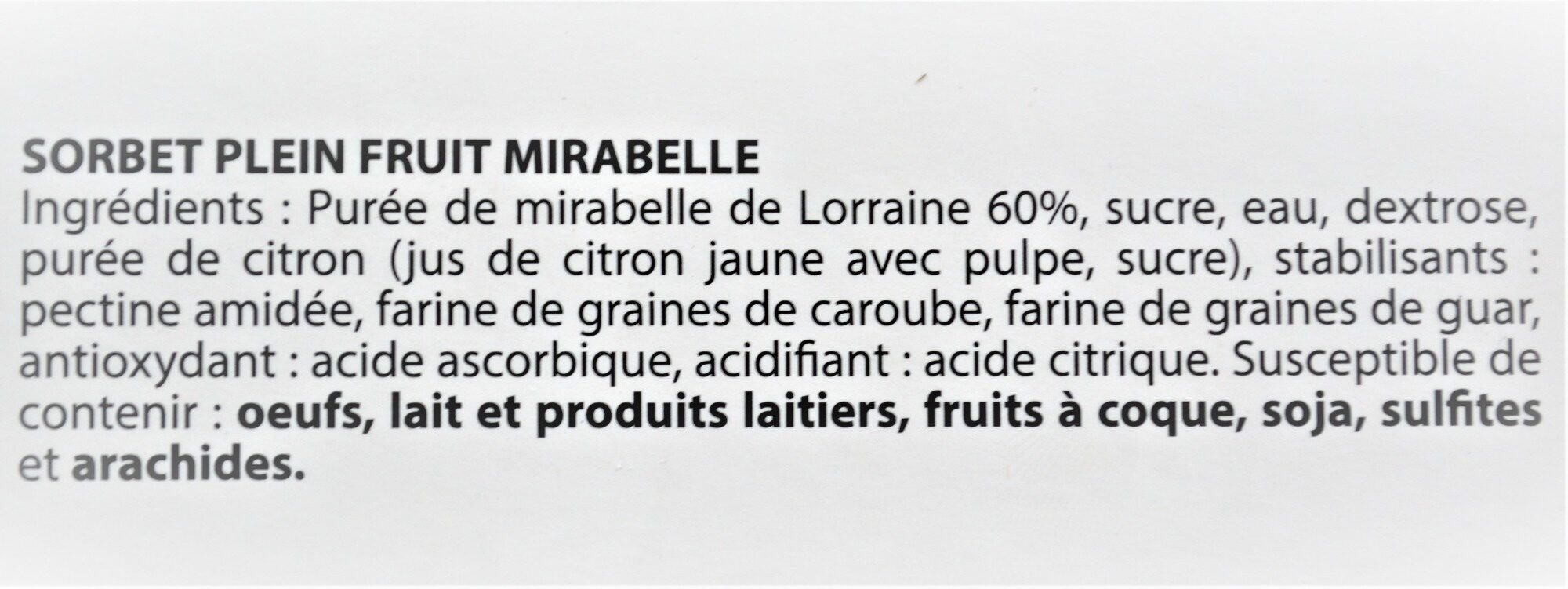 Sorbet plein fruit MIRABELLE, 60% de fruit - Ingredientes - fr