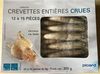 Crevettes entieres crues - Produit