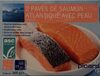 2 pavés de saumon atlantique avec peau - Producte