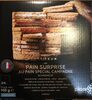 PAIN SURPRISE AU PAIN SPECIAL CAMPAGNE - نتاج
