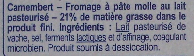 Le Camembert - Fromage à patte molle au lait pasteurisé - Ingredienti