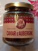 Caviar d'aubergine - Sản phẩm