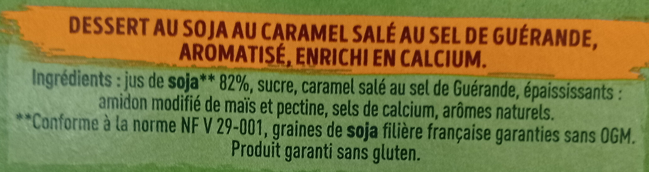 Dessert au soja caramel pointe de sel - Ingrediënten - fr