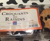 Croquants aux raisins - Produit