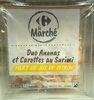 Duo Ananas 🍍 et Carottes 🥕 au Surimi - Product