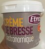 Crème de Bresse Gastronomique - Product