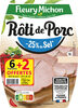 Rôti de porc cuit 100% filet -25% de sel - Producto