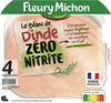 4 TRANCHES BLANC DE DINDE ZERO NITRITE - Produit