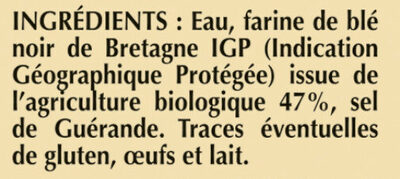 4 Galettes de Blé Noir Biologiques Tradition Bretagne en barquette - Ingredients - fr