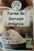Farine de Sarrasin intégrale - نتاج