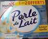 Perle de lait Vanille 8 x 125 g dont 2 offerts - Produit