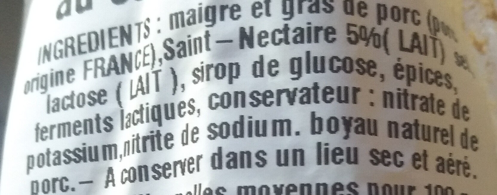 Saucisson sec pur porc au Saint Nectaire - Ingrédients