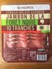 Jambon de la Forêt noire 10 tranches - Produit