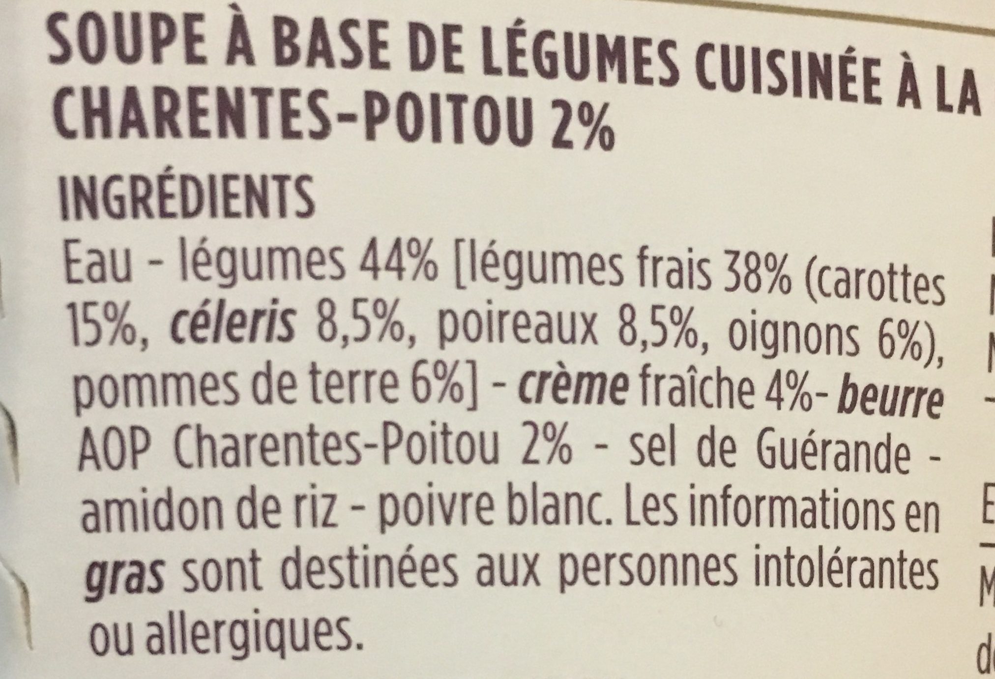 Soupe aux 5 légumes au beurre AOP Charentes-Poitou et à la crème fraîche - Ingrédients