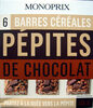 6 Barres céréales Pépites de chocolat Monoprix - Producto