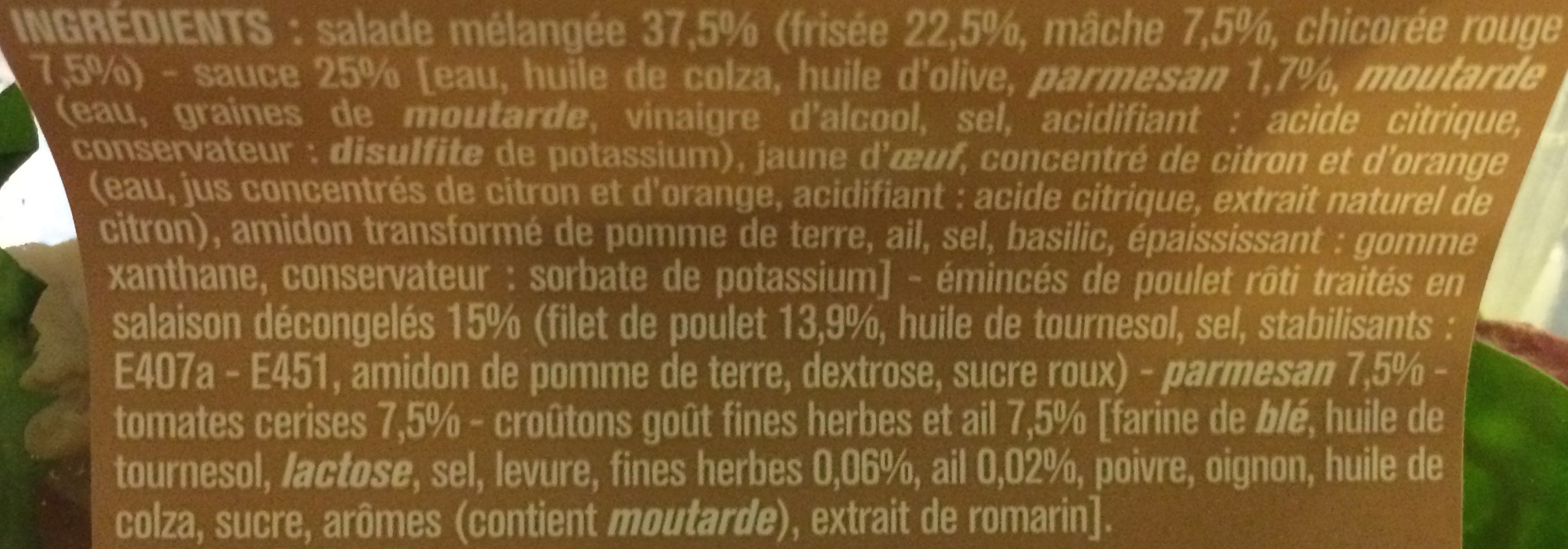 Salade Poulet, Parmesan, Croûtons, Ail et Fines Herbes, Sauce Caesar - Ingrediënten - fr