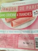 Jambon de Paris sans couenne (4 tranches) - Product