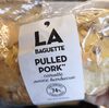 La baguette Pulled Pork - Product
