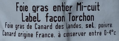 Foie gras de canard entier des Landes mi-cuit Label Rouge - Ingrédients