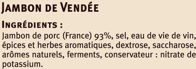 Jambon de Vendée IGP à l'ancienne - Ingredients - fr