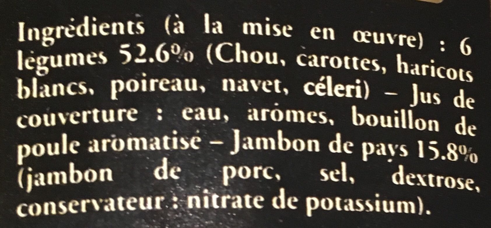 Garbure de jambon aux 6 légumes - Ingredients - fr