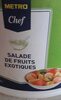 Salade de fruits exotiques - Product