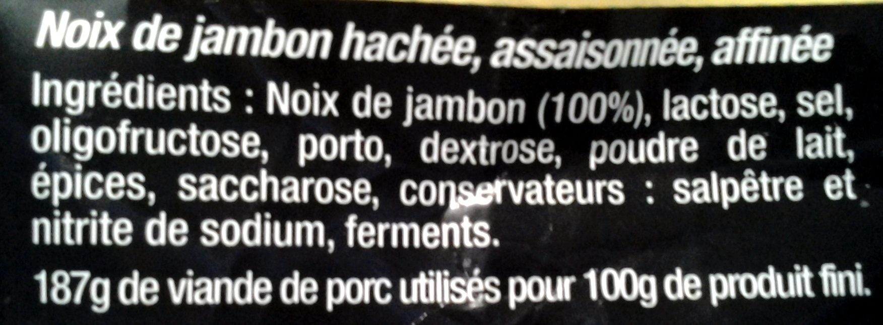 Noix de Jambon - Ingredients - fr