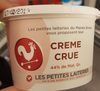 Crème crue - Produit