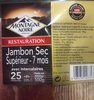 Jambon sec supérieur 7 mois - نتاج
