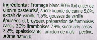 Gourmandises au lait de chèvre, framboises cassis - Ingredients - fr