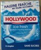 Hollywood Ice Fresh - Produkt