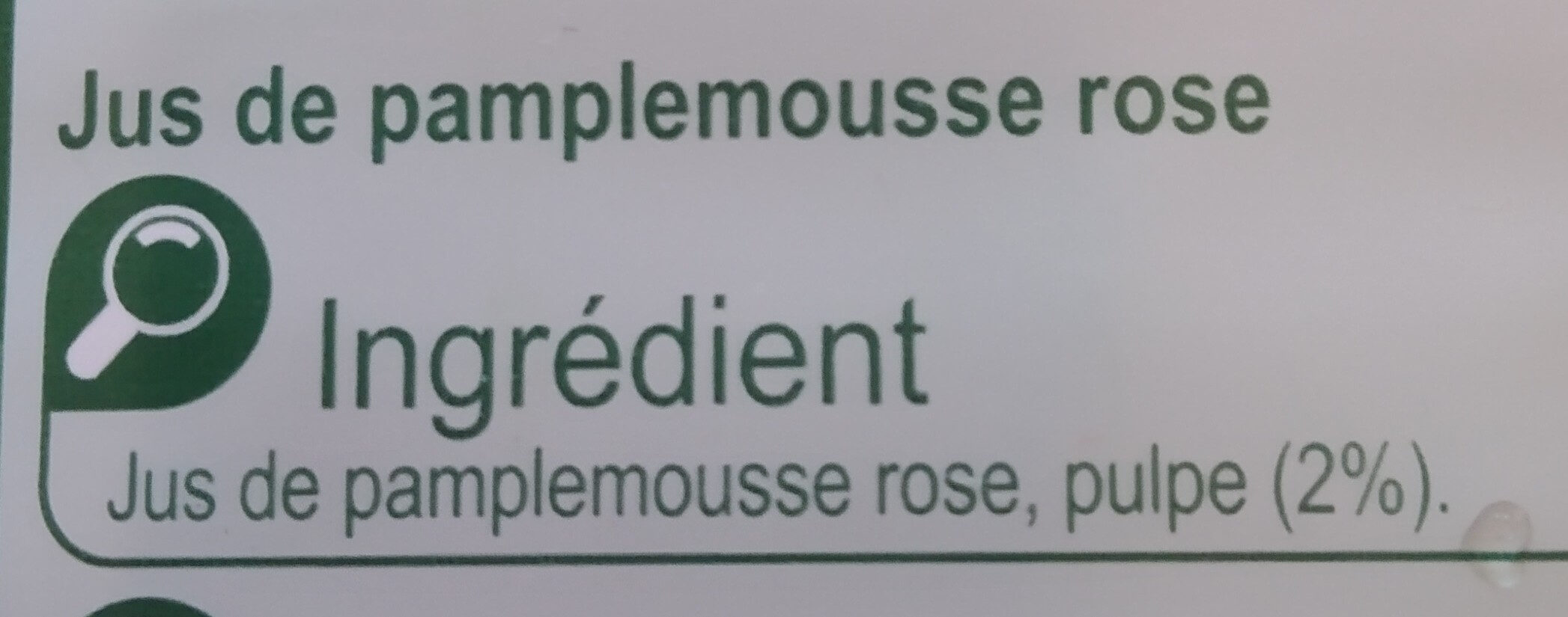 Pamplemousse rose, 100 % Pur Fruit Pressé - Ingrediënten - fr