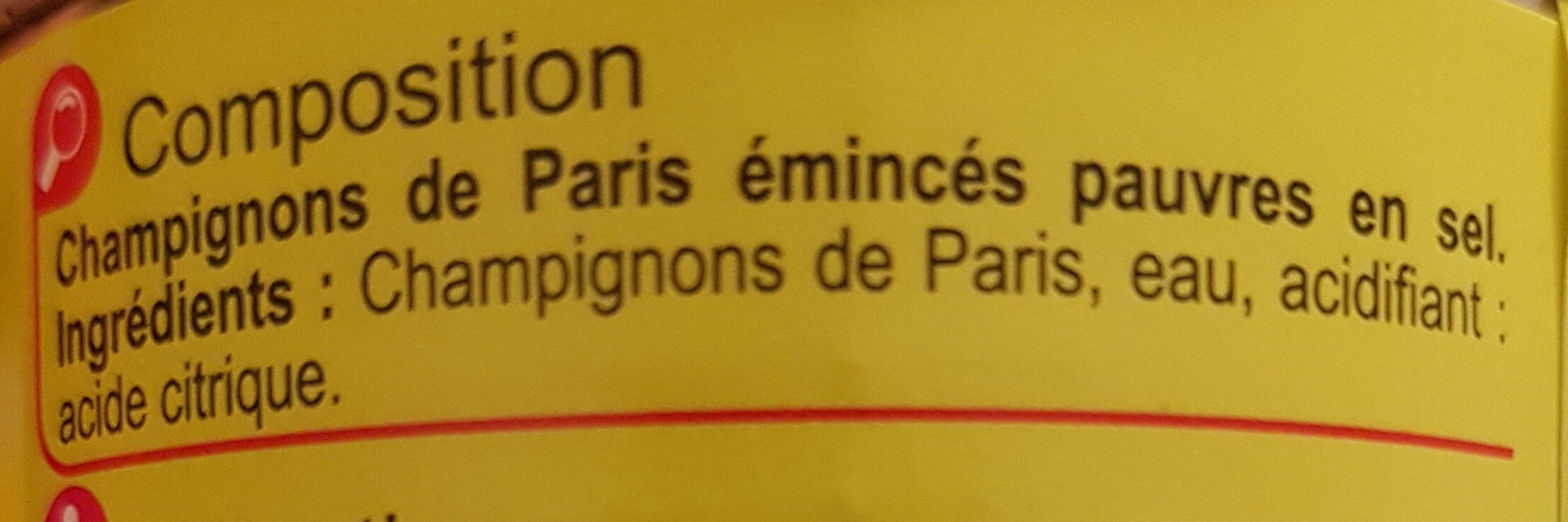Champignons de Paris Emincés - Ingrédients
