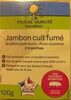 Jambon Cuit Fumé de Tradition - Produit