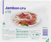 Jambon cru - Produit