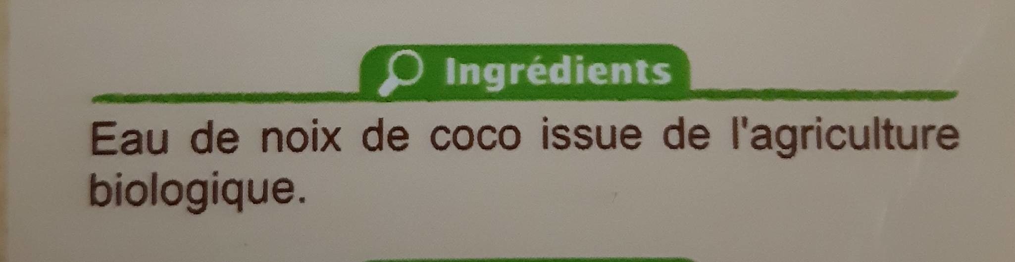 100 % Pure Eau de Coco Bio - Ingredienti - fr