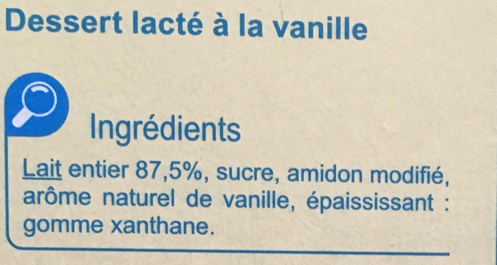 GOÛTER LAITIER à la Vanille - Ingrédients