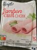 Jambon cuit choix - Producte