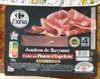 Jambon de Bayonne frotté au piment d’espelette - Producto