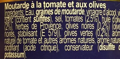 Moutarde Tomate & Olive - Ingrédients