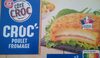 Croc' poulet fromage - Producto