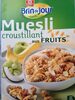 Muesli - Croustillant aux fruits - نتاج